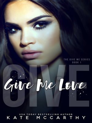cover image of Give Me Love